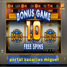 portal zacarias miguel